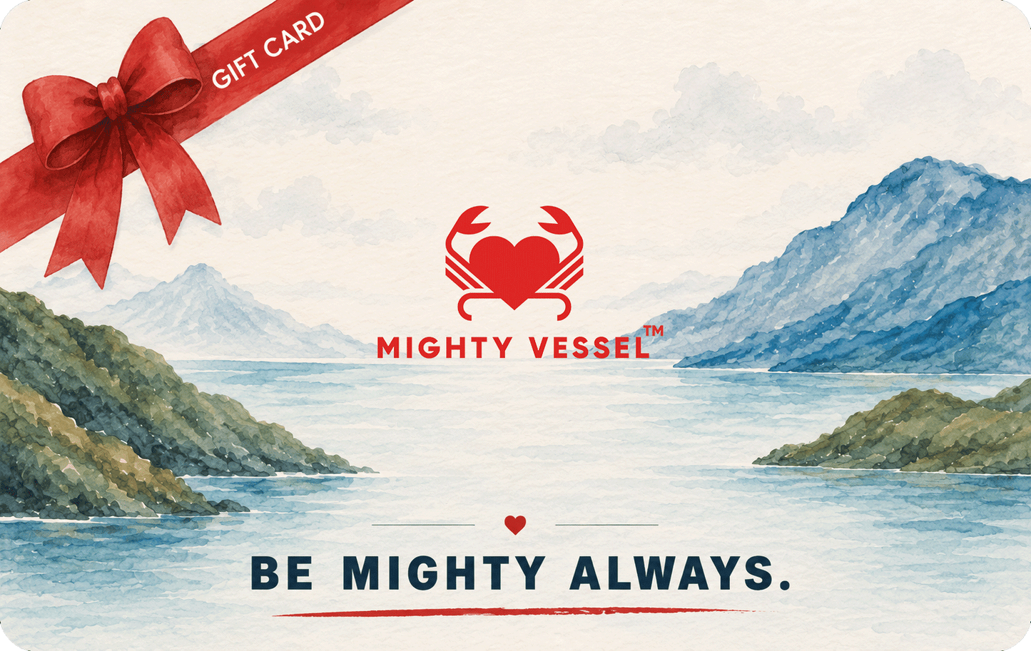 Mighty Vessel Gift Card